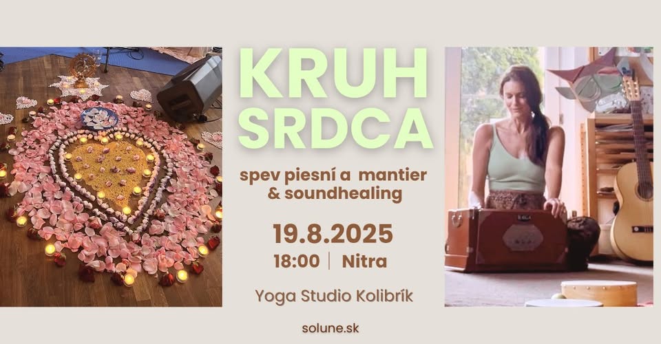 Kruh Srdca -  spev piesní a mantier - Nitra