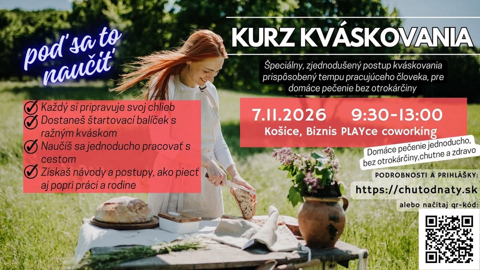 Môj kváskový chlieb, Košice