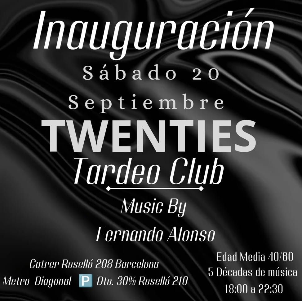 Nuevo tardeo sábado TWENTIES