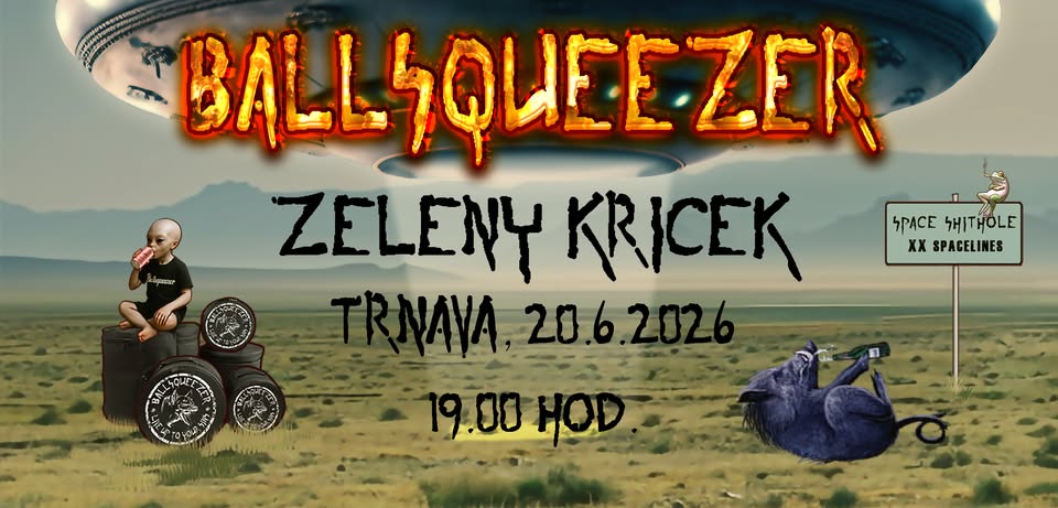 BALLSQUEEZER - Farewell Tour The Universe