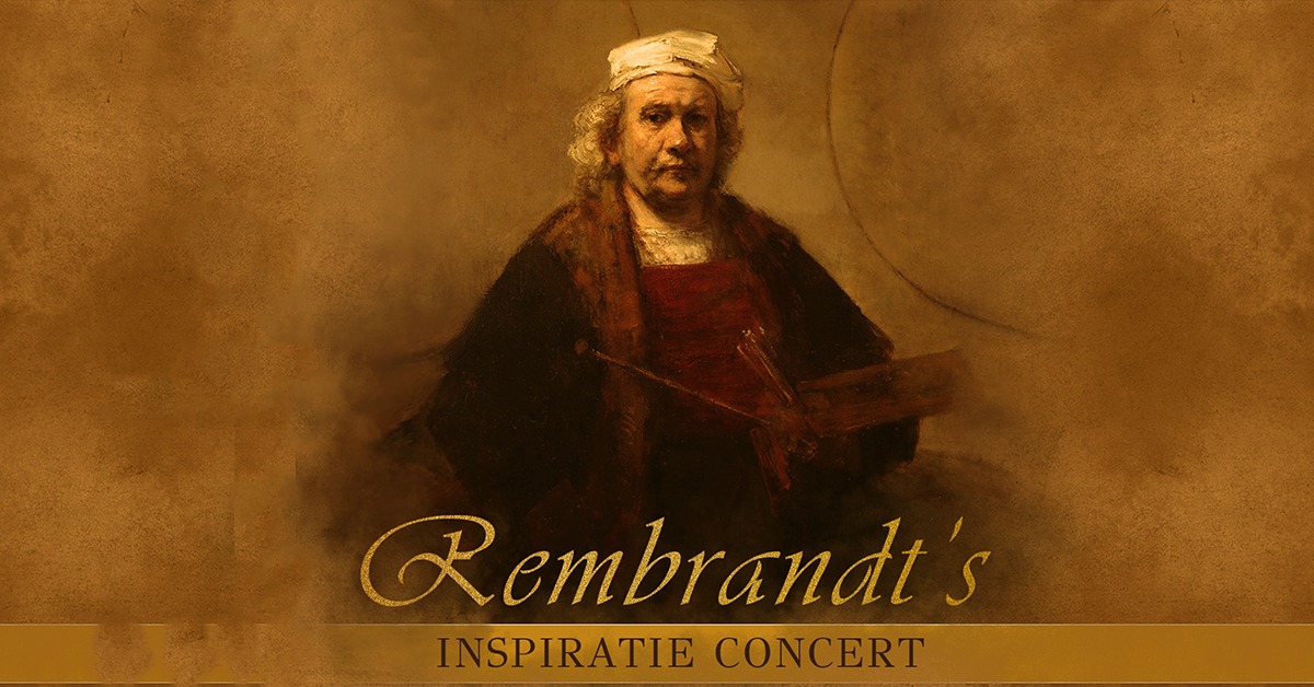 Rembrandts Inspiratie Concert