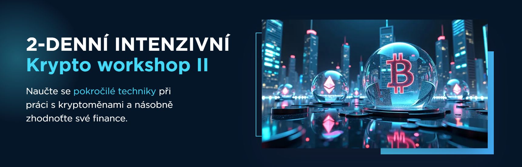[PRAHA] 2-denní Krypto workshop II