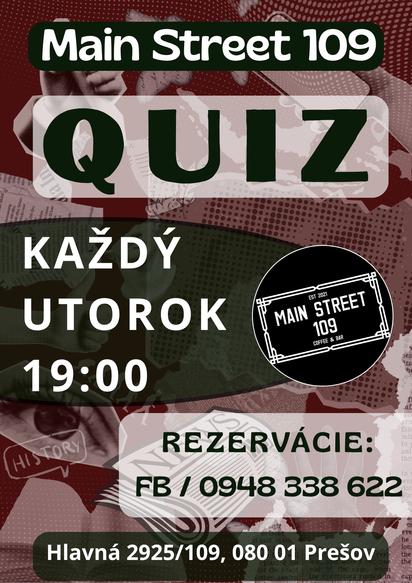 VEDOMOSTNÝ KVÍZ Main Street 109 PREŠOV ! Každý UTOROK 19:00