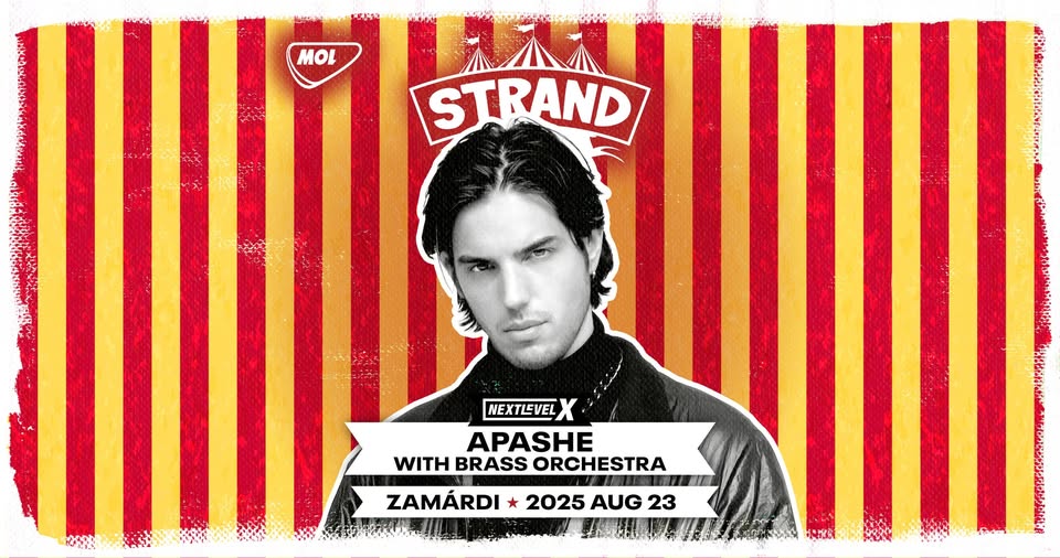 Next Level X: APASHE with Brass Orchestra / STRAND fesztivál / 2025.08.23.