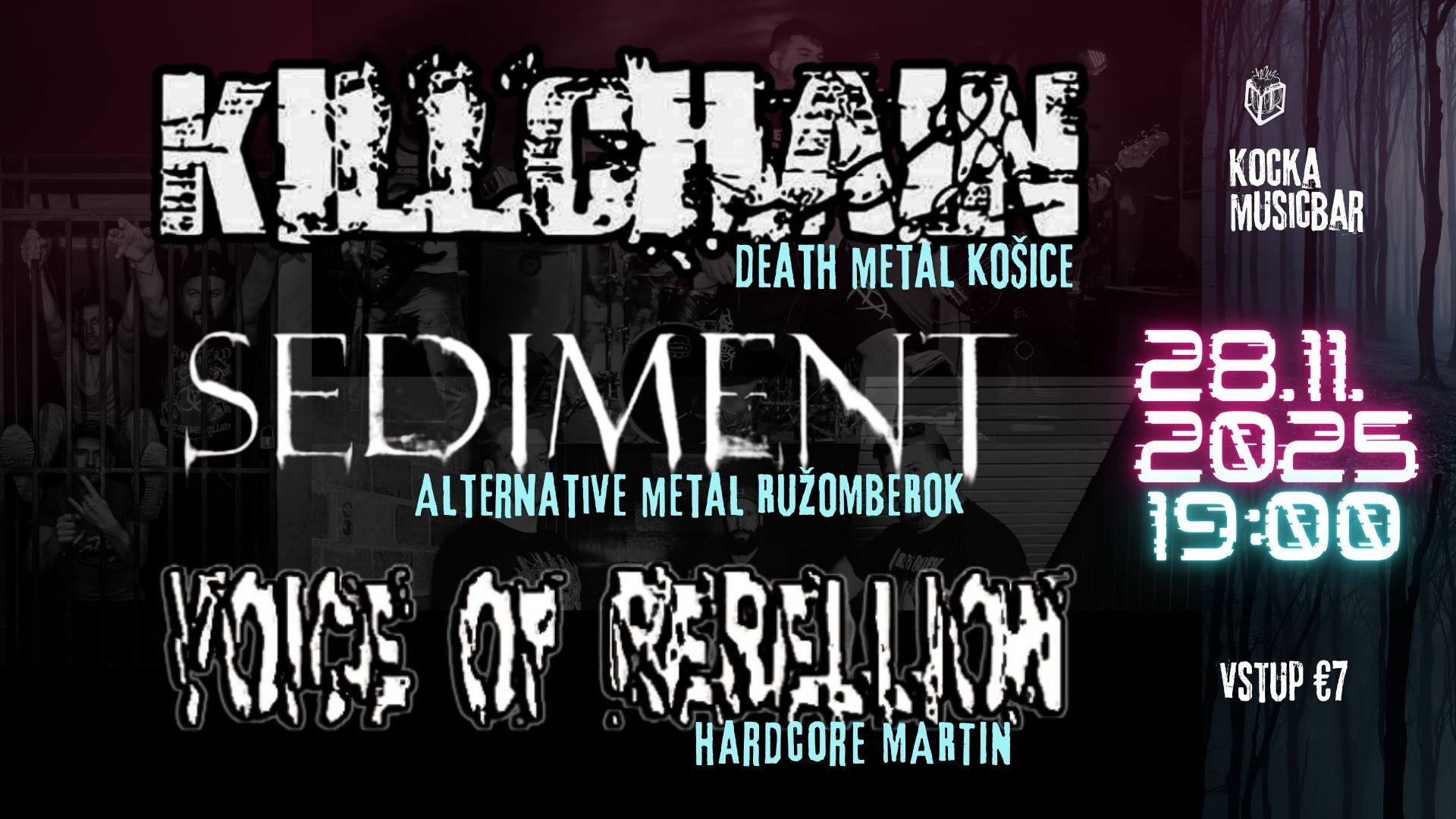 Killchain, Sediment, Voice of Rebellion