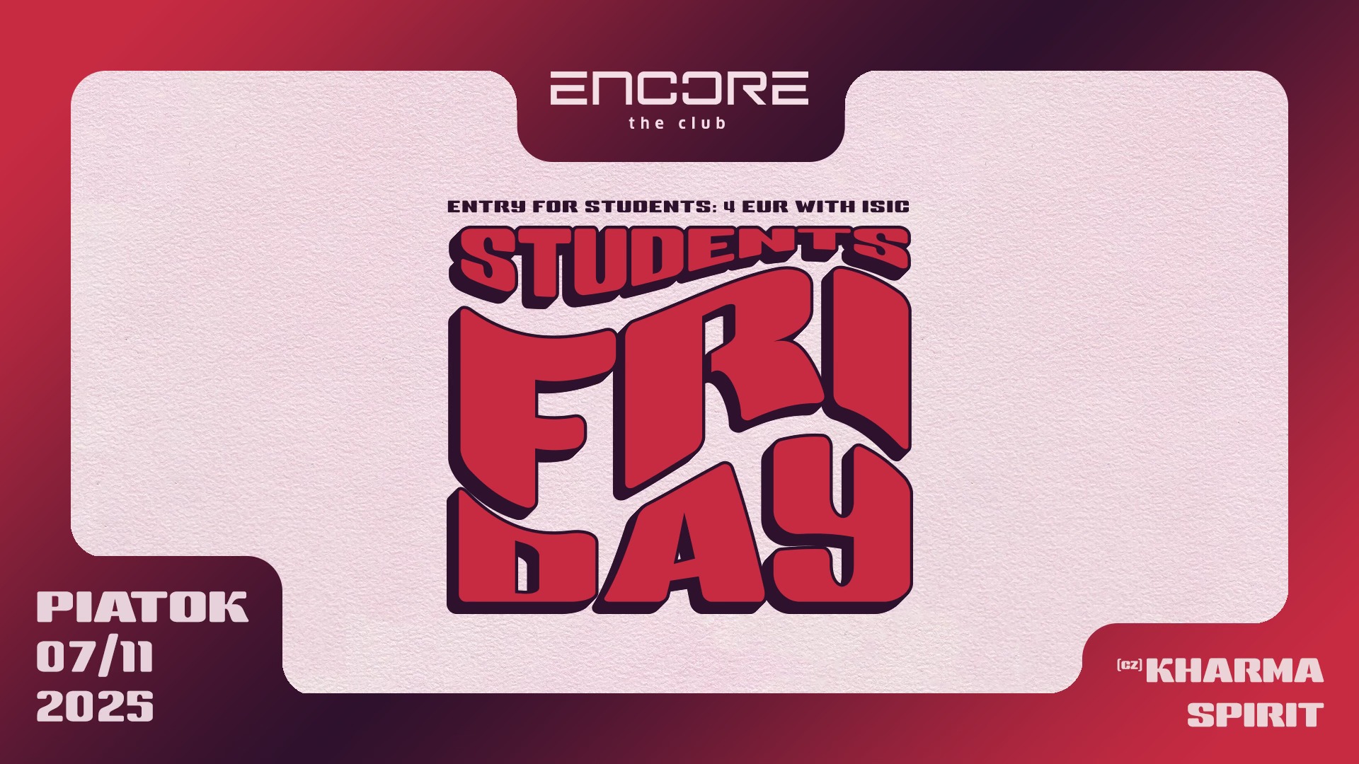 Students Friday - Kharma & Spirit