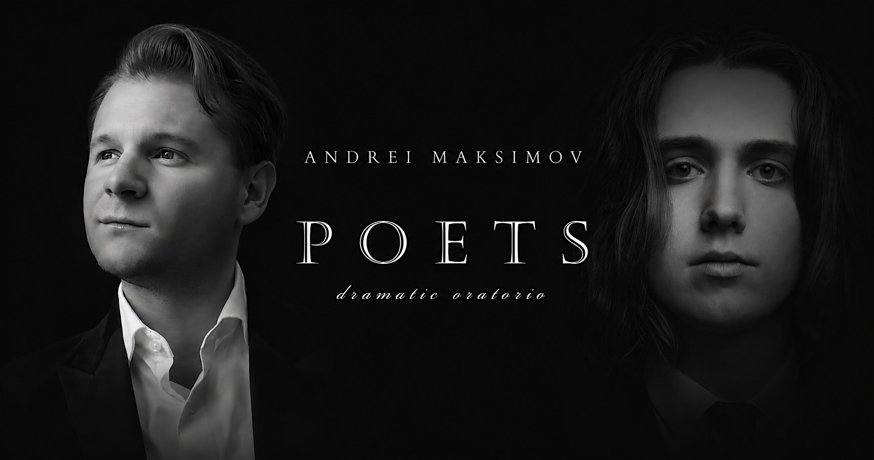 POETS - Dramatic Oratorio  by Andrei Maksimov