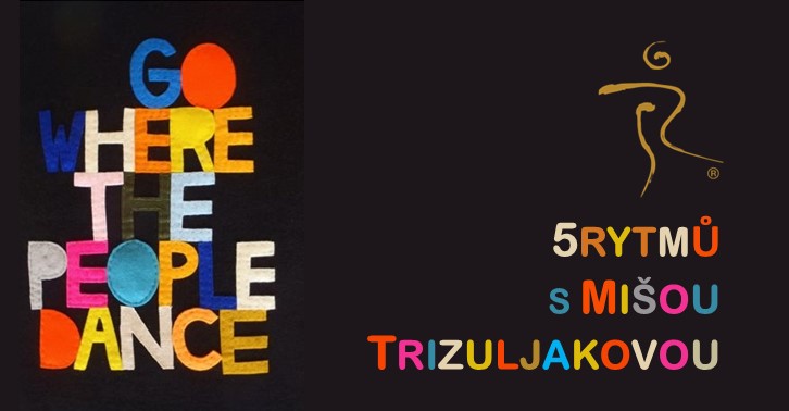 Miša Trizuljaková- Tanec 5Rytmů®