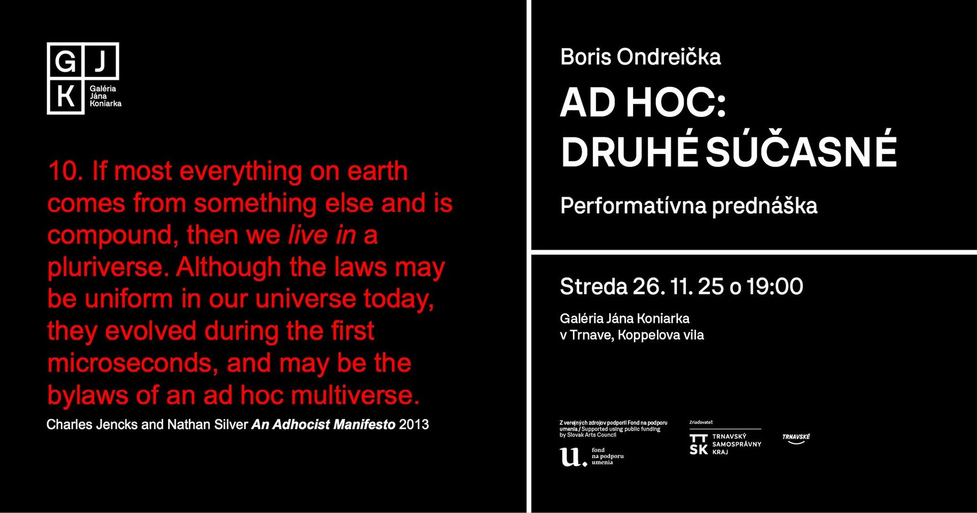 Performatívna prednáška Borisa Ondreičku: AD HOC: DRUHÉ SÚČASNÉ