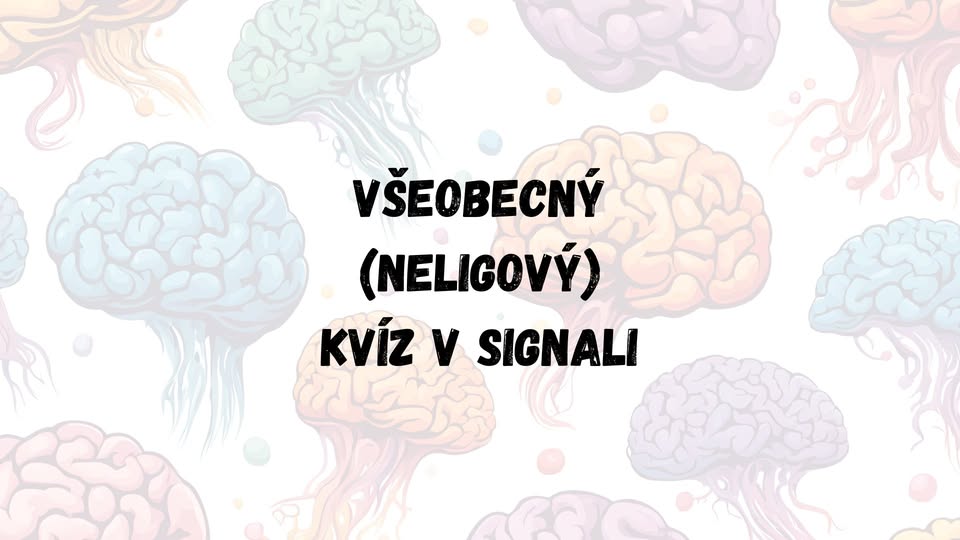 Všeobecný (neligový) kvíz v Signali
