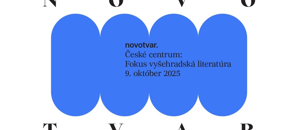 Fokus Vyšehrad Literature in the Czech Center Novotvar 2025