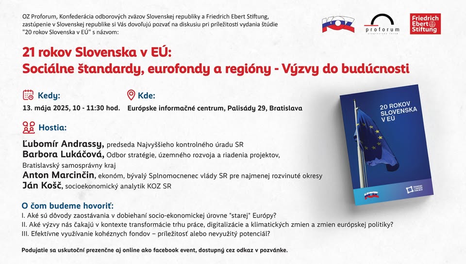 21 rokov Slovenska v EÚ: sociálne štandardy, eurofondy a regióny - Výzvy do budúcnosti