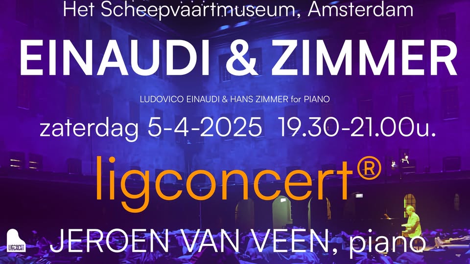 Ligconcert® , EINAUDI & ZIMMER, HET SCHEEPVAARTMUSEUM
