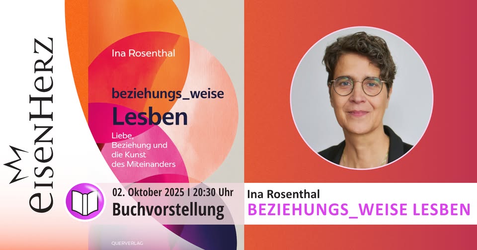 Buchvortellung: Ina Rosenthal - beziehungs_weise Lesben