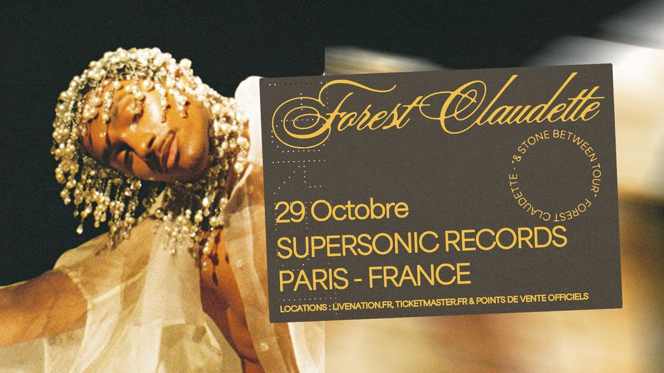 FOREST CLAUDETTE | Supersonic Records, Paris - 29 octobre 2024