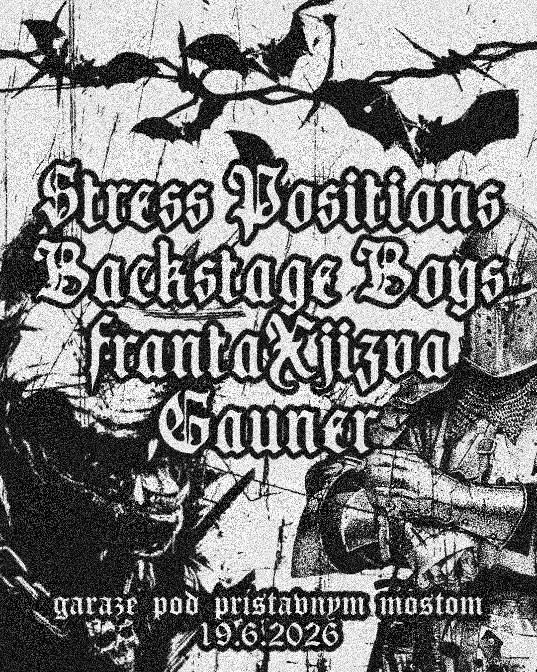 GARÁŽE: Stress Positions (usa) + frantaXjizva (cz) + Thorwald + Gauner