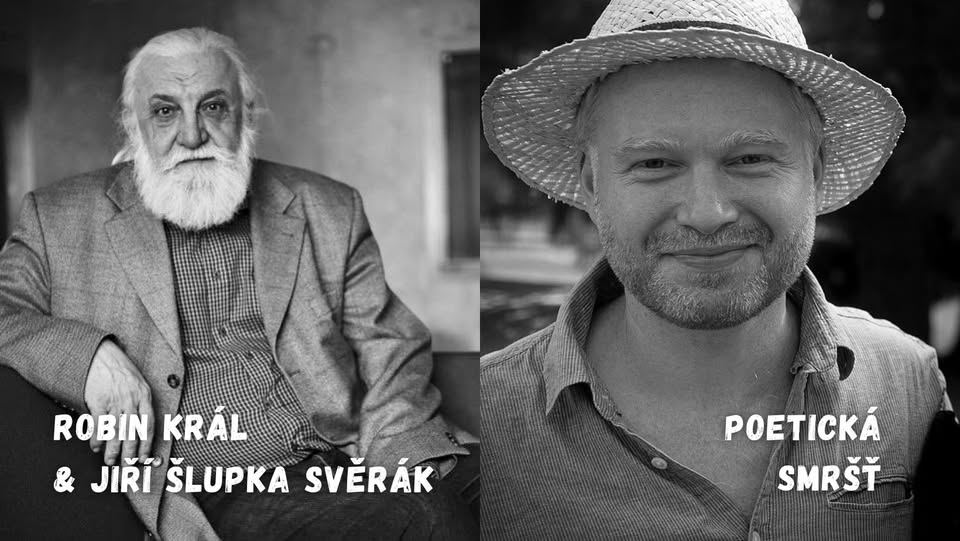 Poetická smršť: Robin Král & Jiří Šlupka Svěrák