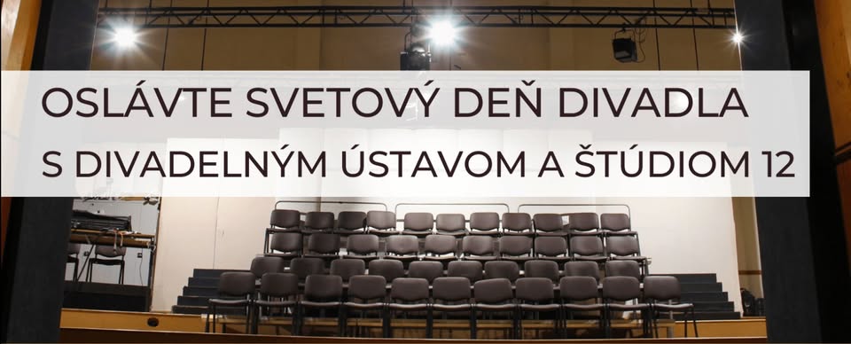 Svetový deň divadla v Štúdiu 12