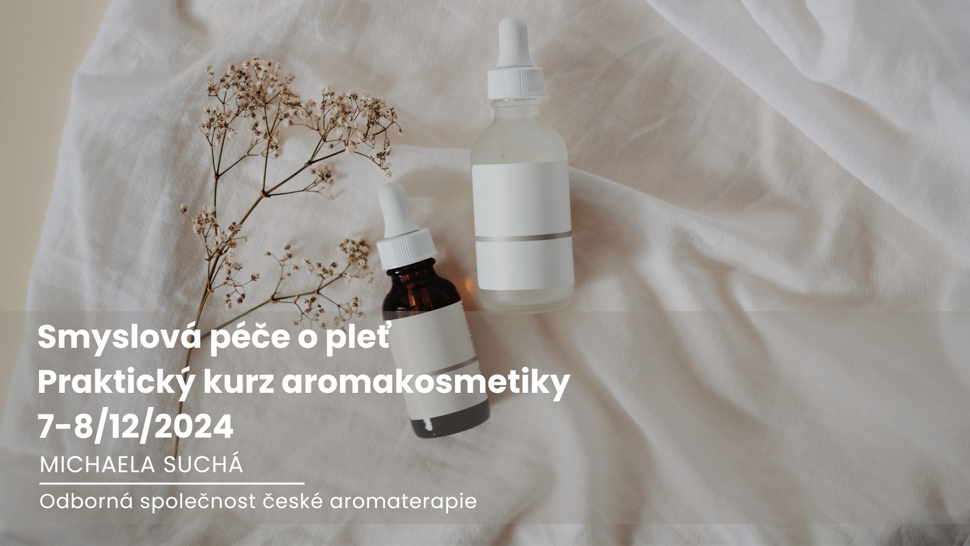 Smyslová péče o pleť: Praktický kurz aromakosmetiky