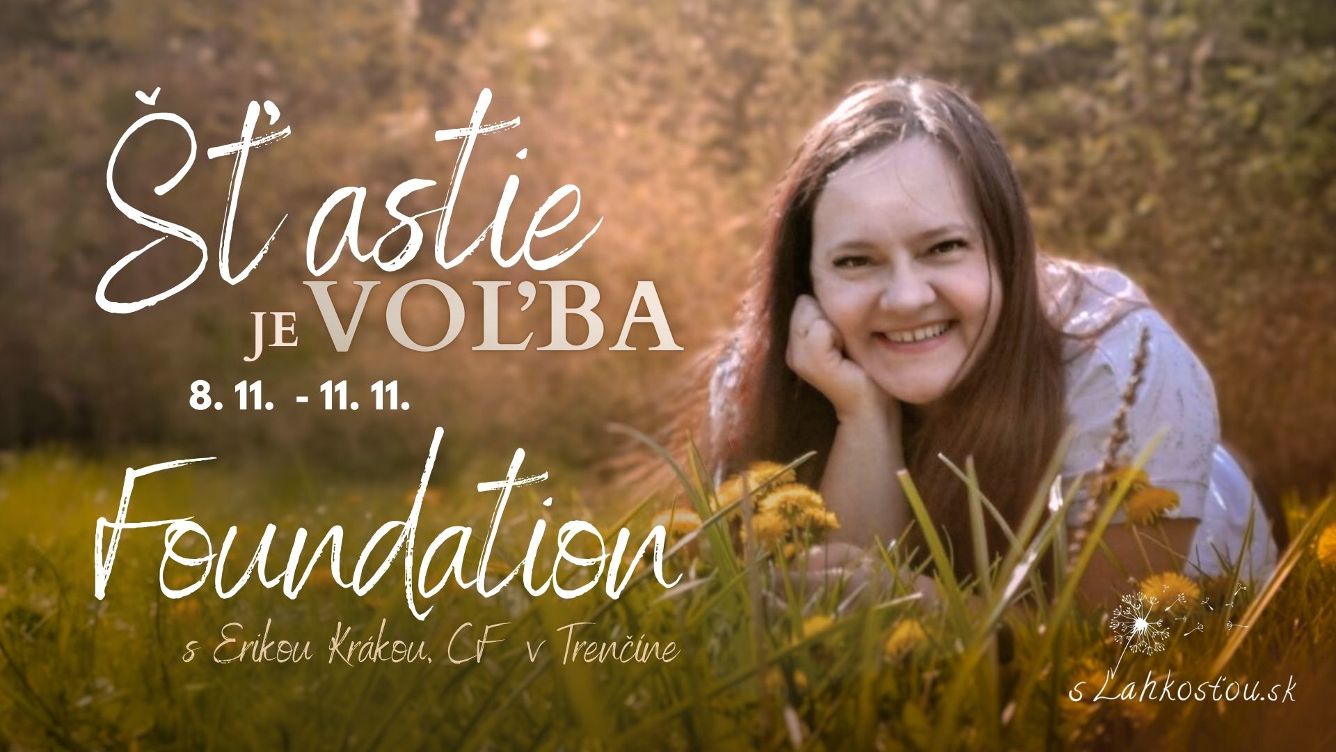 Foundation - Šťastie je voľba