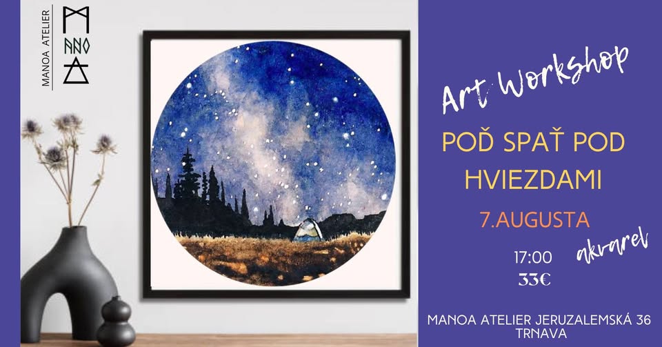 Art Workshop - Poď spať pod hviezdami
