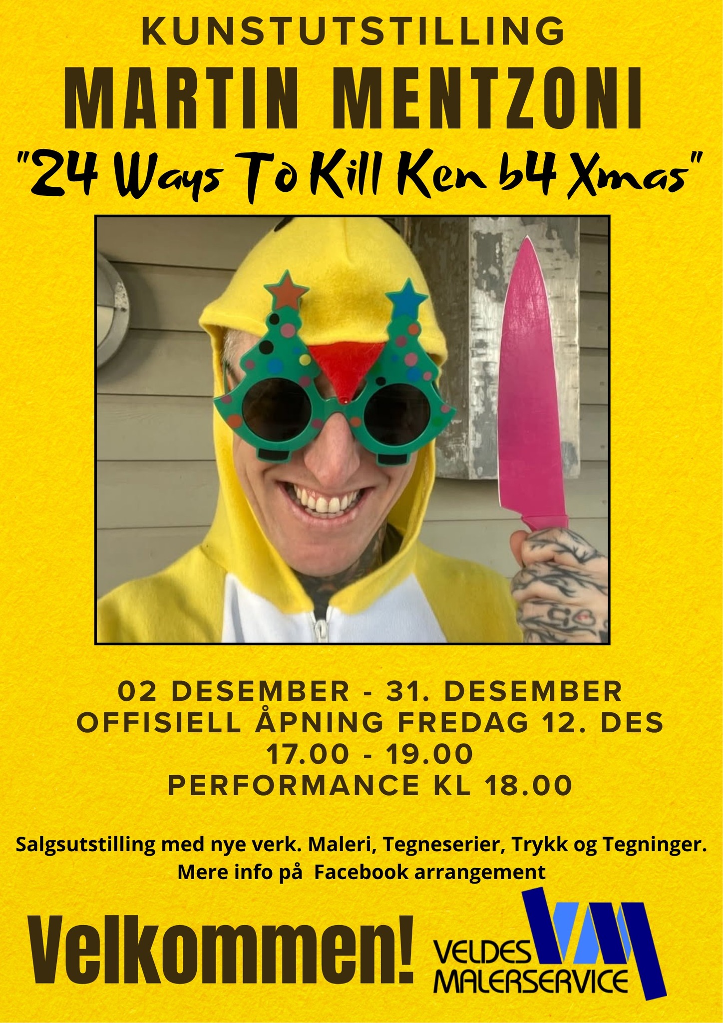 Vernissaje Martin Mentzoni:  «24 Ways To Kill Ken b4 Xmas» Kunst Utstilling