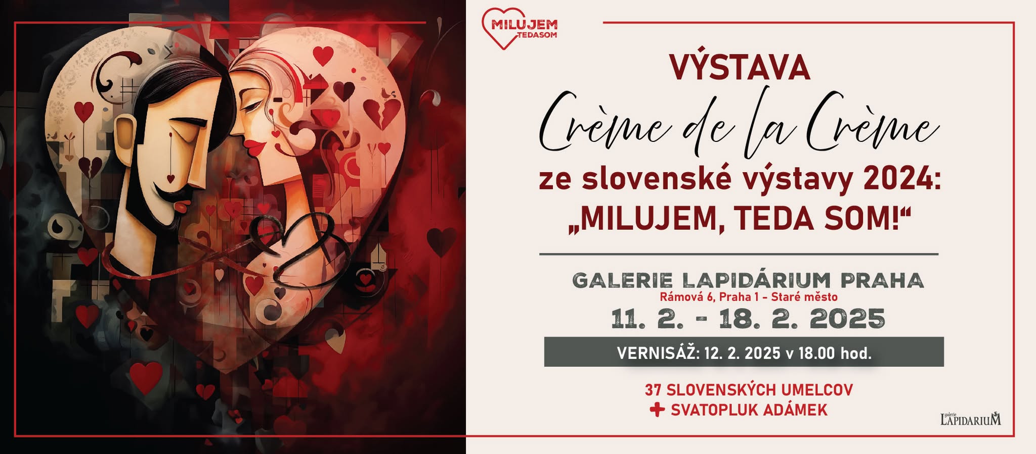 Vernisáž k výstave Créme de la créme z vystavy "Milujem, teda som!", Praha