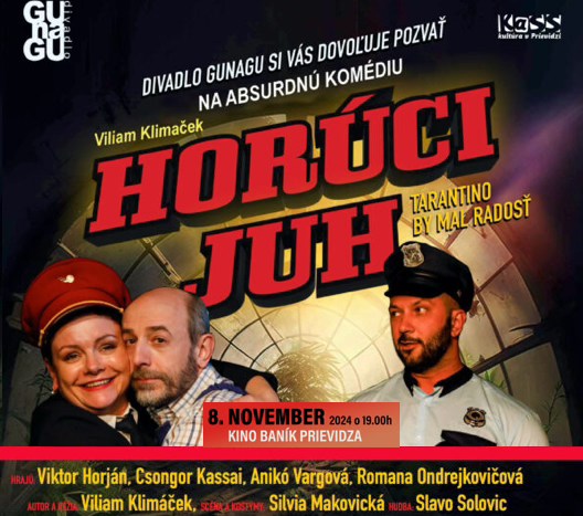 PRIEVIDZA - divadelné predstavenie HORÚCI JUH