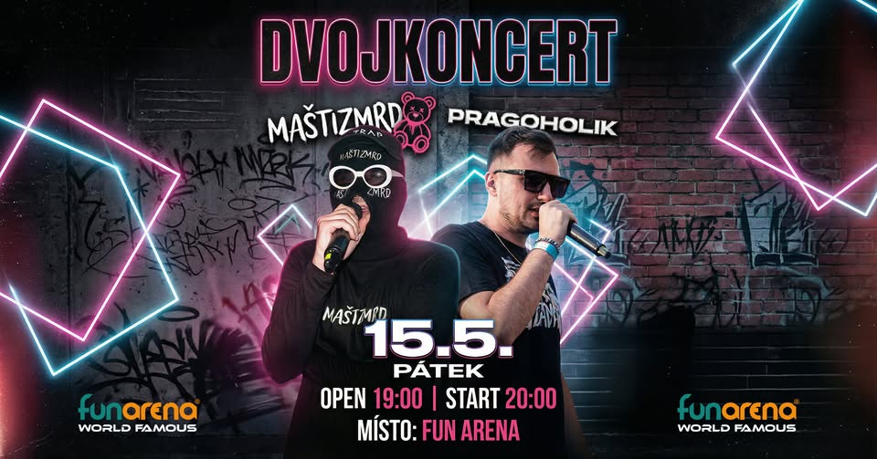 Dvojkoncert Pragoholik & Maštizmrd: Rap, EDM & šílená afterparty!