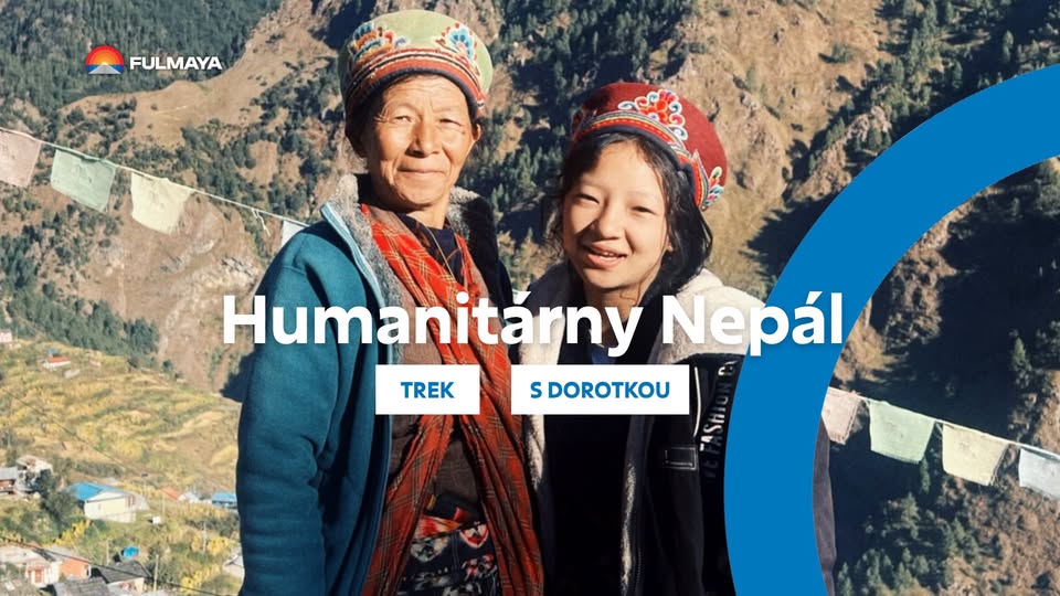 Humanitárny Nepál (sprevádza Dorota Nvotová)