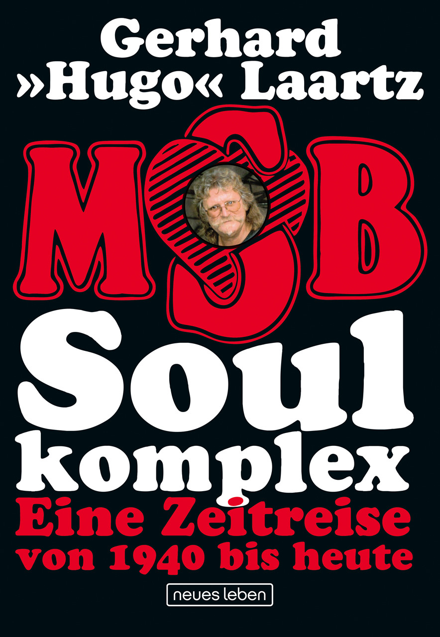 AUSVERKAUFT ! SOULKOMPLEX - Lesung und Gäste mit Gerhardt >>Hugo<< Laartz (Modern Soul)