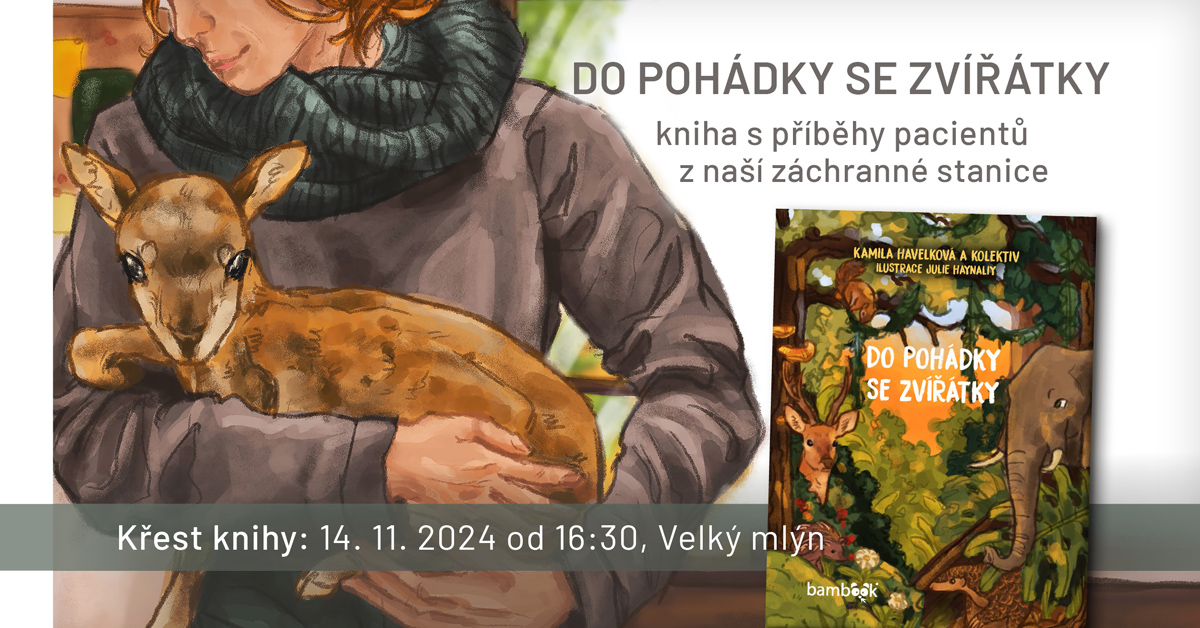 Do pohádky se zvířátky | křest knihy s příběhy ze záchranné stanice