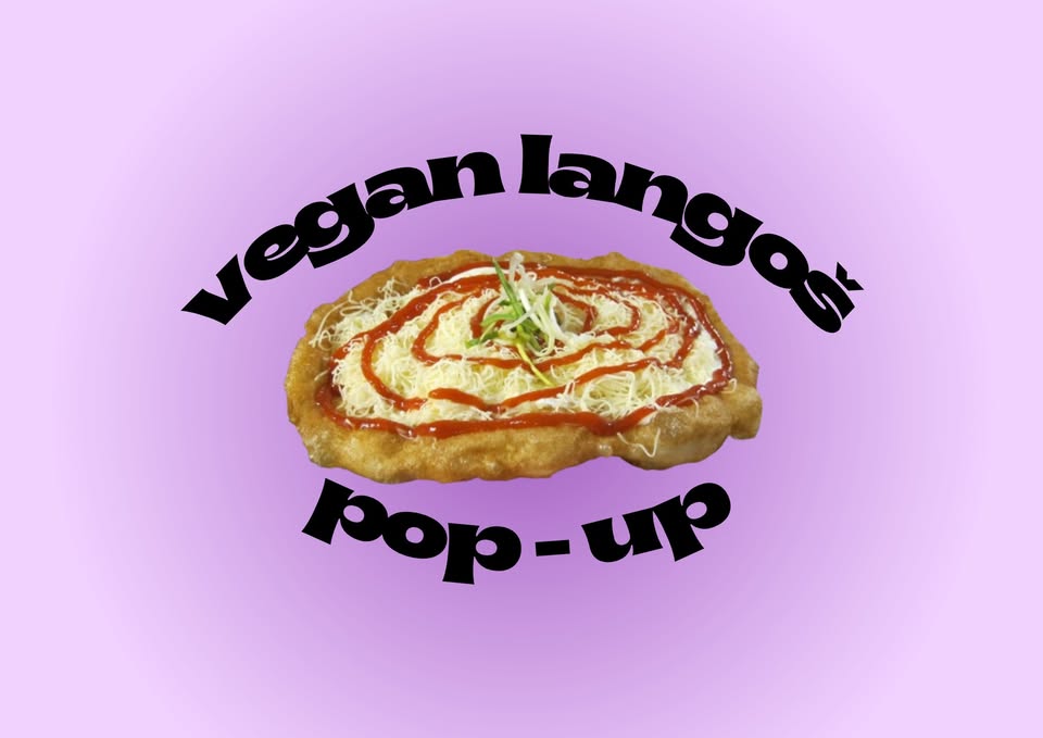 VEGAN LANGOŠ POP UP - more than 20 different toppings!