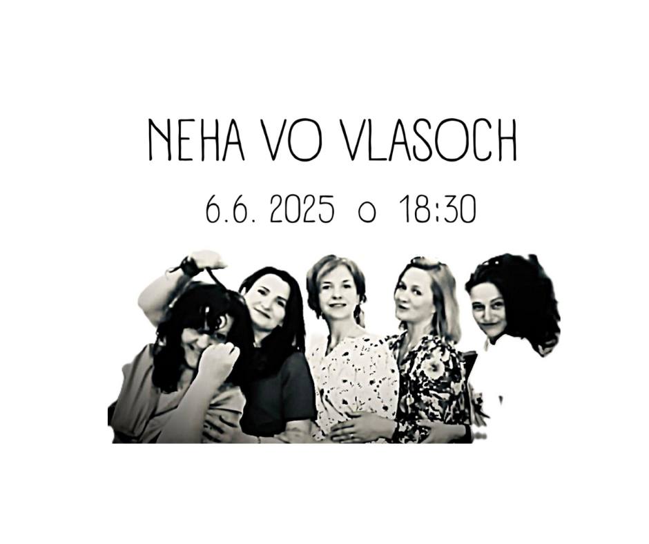 Zmena - začíname už o 17:00 - Neha vo vlasoch