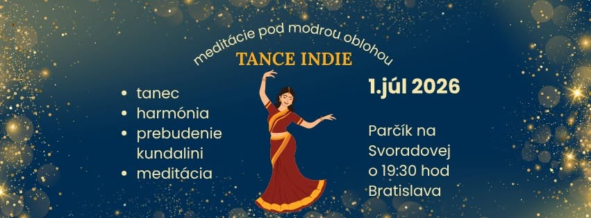 🧘‍♀️💃Meditácie pod modrou oblohou & Tance Indie | Bratislava