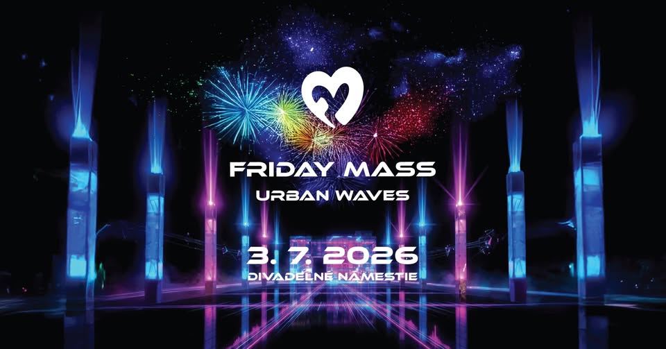 Friday Mass Urban Waves