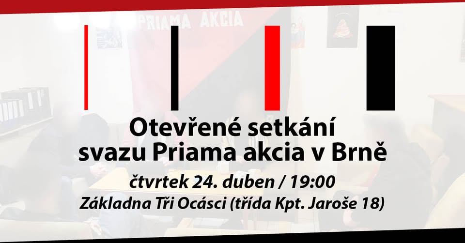 Brno - Otevřené setkání svazu Priama akcia (24.4.)