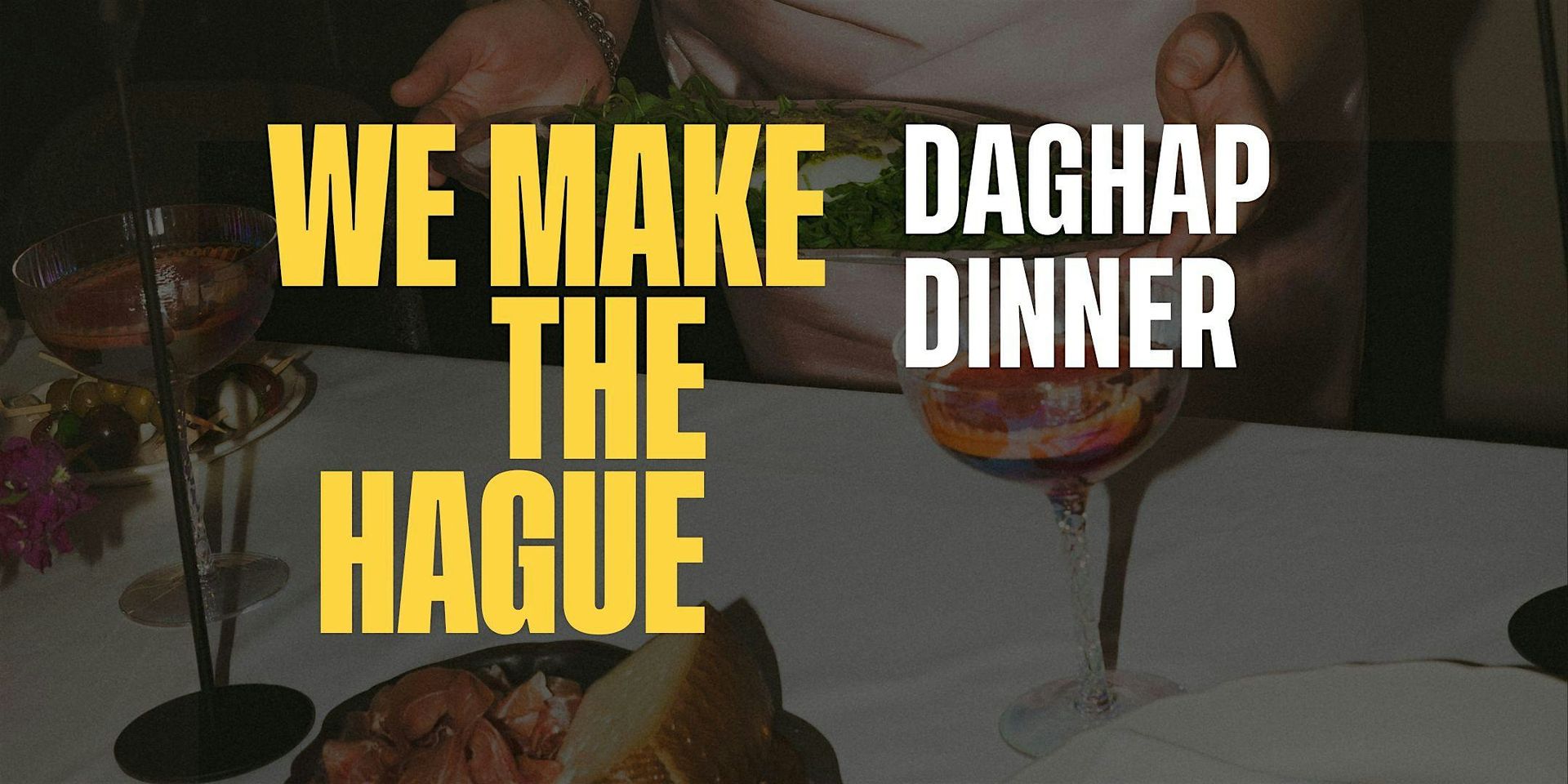 We Make The Hague – DAGHAP, Dining between the art