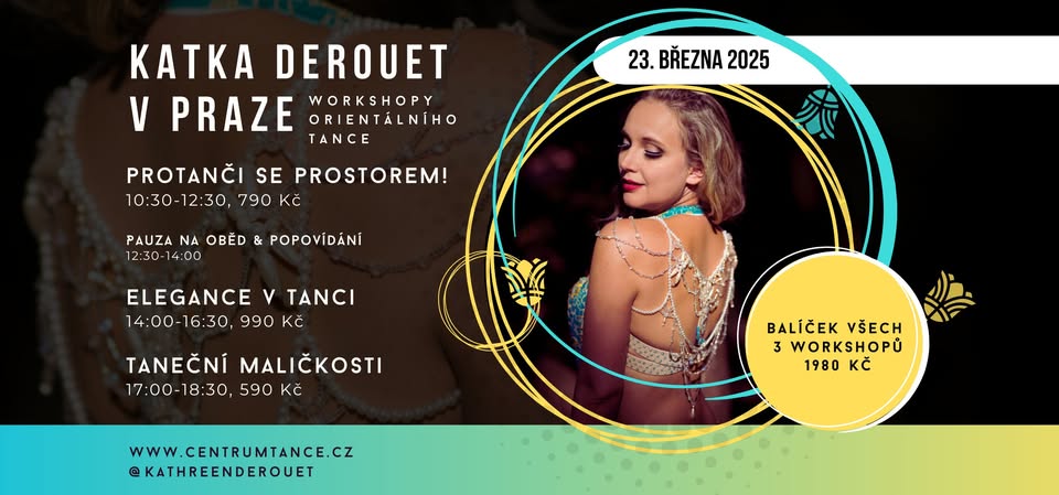 Katka Derouet v Praze (březen 2025) - workshopy orientálního tance