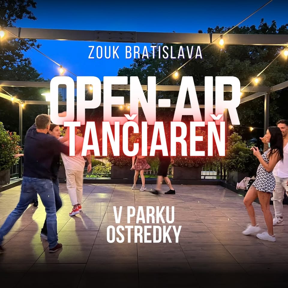 Zouk tančiareň v parku Ostredky!