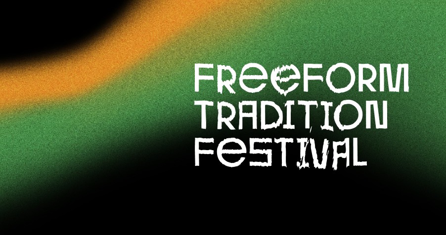 Freeform Tradition Festival | Berlin | Kunstfabrik Schlot