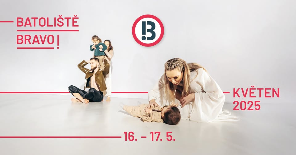Květnové BATOLIŠTĚ BRAVO!