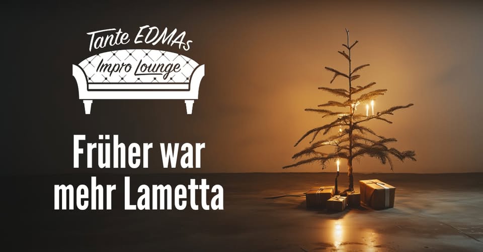 Früher war mehr Lametta