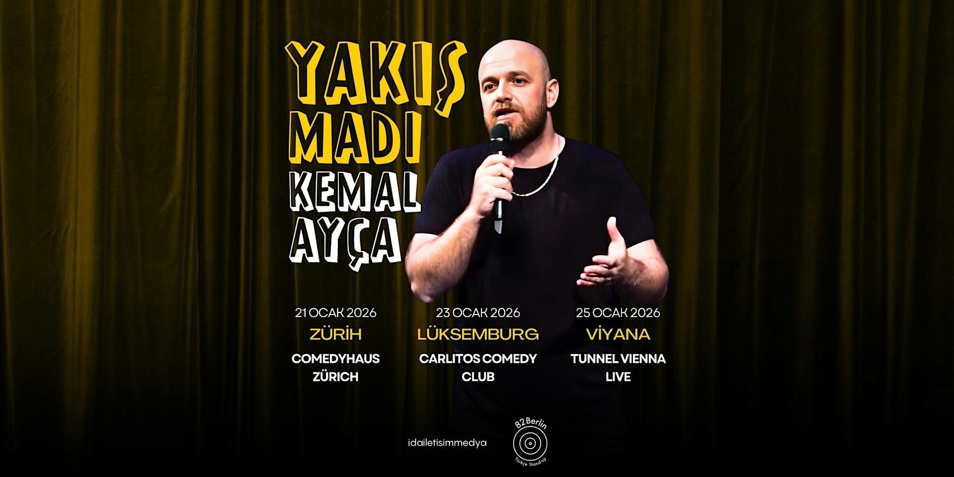 Yakışmadı Kemal Ayça - Türkçe Stand-up Viyana