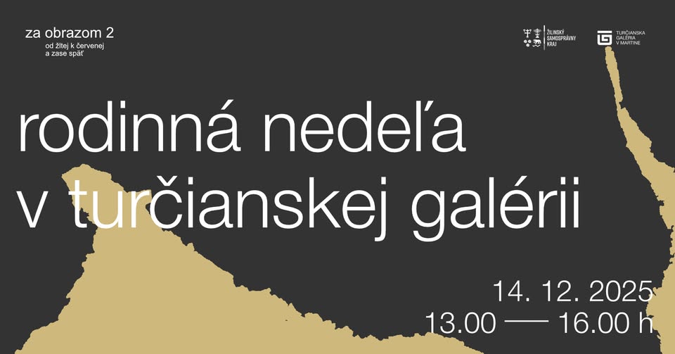 Rodinná nedeľa v Turčianskej galérii