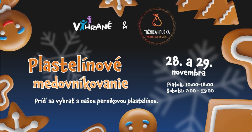 Plastelínové perníkovanie s Vyhrané na Tržnici Hruśka