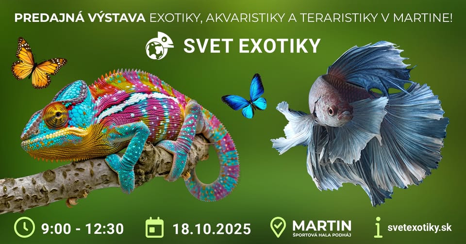 Svet Exotiky | Martin - Športová hala Podháj | 18.10.2025