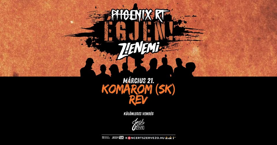 Z!ENEMi / PHOENIX RT ★ ÉGJEN! Tour ★ 03.21. Komárom (SK)