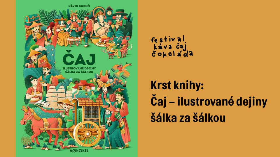 🍵 Krst knihy: Čaj – ilustrované dejiny šálka za šálkou | Festival káva čaj čokoláda Bratislava 2025
