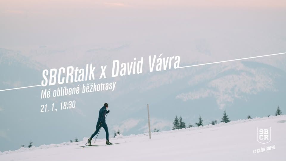 SBCRtalk x David Vávra: Mé oblíbené běžkotrasy